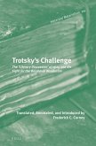 Trotsky's Challenge: The 'Literary Discussion' of 1924 and the Fight for the Bolshevik Revolution