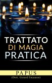 Trattato di magia pratica (eBook, ePUB)