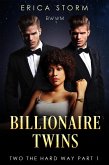 Billionaire Twins: Two The Hard Way (eBook, ePUB) Billionaire Twins: Two The Hard Way (eBook, ePUB)
