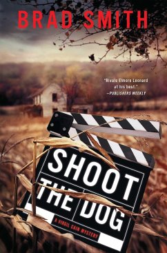 Shoot the Dog: A Virgil Cain Mystery - Smith, Brad