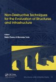 Non-Destructive Techniques for the Evaluation of Structures and Infrastructure