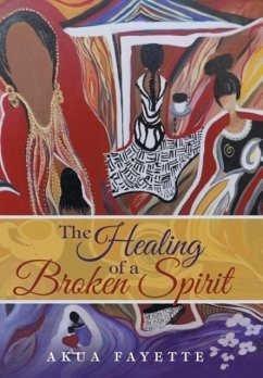 The Healing of a Broken Spirit