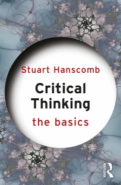 Critical Thinking: The Basics - Hanscomb, Stuart