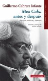 Mea Cuba antes y después : escritos políticos y literarios : obras completas II