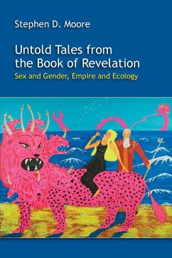 Untold Tales from the Book of Revelation - Moore, Stephen D.