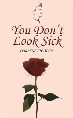 You Don't Look Sick - Eichler, Darlene