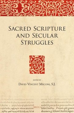 Sacred Scripture and Secular Struggles