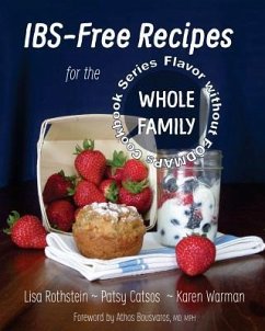 IBS-Free Recipes for the Whole Family - Catsos Rdn, Patsy; Warman Rdn, Karen