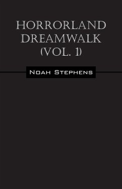 Horrorland Dreamwalk (Vol. 1) - Stephens, Noah