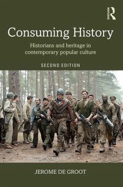 Consuming History - de Groot, Jerome