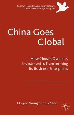 China Goes Global - Wang, Huiyao;Lu, Miao;Miao, Lu