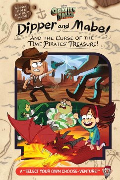 Gravity Falls: Dipper and Mabel and the Curse of the Time Pirates' Treasure! - Rowe, Jeffrey