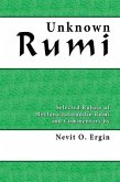 Unknown Rumi: Selected Rubais and Commentary