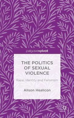 The Politics of Sexual Violence - Healicon, A.