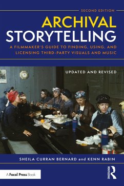 Archival Storytelling - Bernard, Sheila Curran (University at Albany, State University of Ne; Rabin, Kenn (Consulting producer and internationally-recognized expe