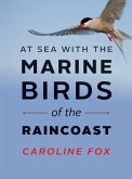 At Sea with the Marine Birds of the Raincoast