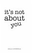 It's Not About You - Bild 1