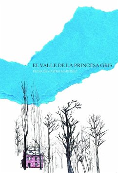 El valle de la princesa gris - Castro Martínez, Elena