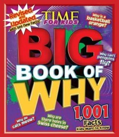 Big Book of Why: Revised and Updated (a Time for Kids Book) - The Editors Of Time For Kids