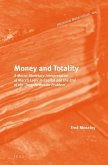 Money and Totality: A Macro-Monetary Interpretation of Marx's Logic in Capital and the End of the 'Transformation Problem'