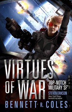 Virtues of War: A Virtues of War Novel - Coles, Bennett R.