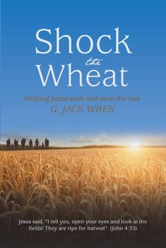 Shock the Wheat - Wren, G. Jack