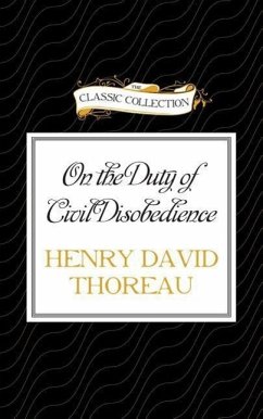 On the Duty of Civil Disobedience - Thoreau, Henry David