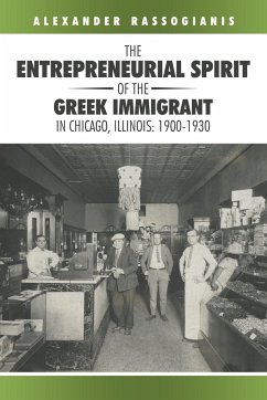 The Entrepreneurial Spirit of the Greek Immigrant in Chicago, Illinois