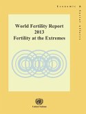 World Fertility Report 2013: Fertility at the Extremes