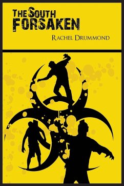 The South Forsaken - Drummond, Rachel