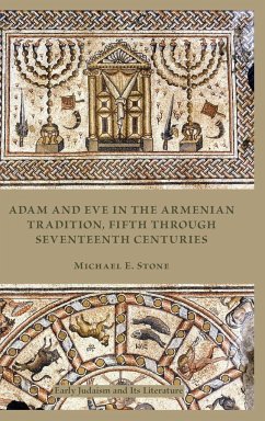Adam and Eve in the Armenian Tradition - Stone, Michael E.