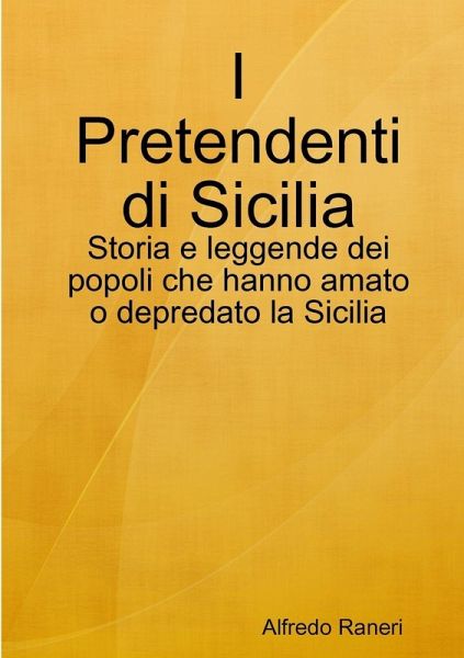 I Pretendenti di Sicilia I Pretendenti di Sicilia