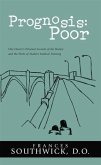 Prognosis: Poor (eBook, ePUB)