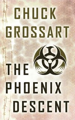 The Phoenix Descent - Grossart, Chuck
