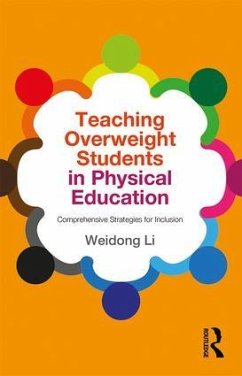 Teaching Overweight Students in Physical Education - Li, Weidong