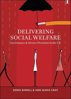 Delivering Social Welfare - Birrell, Derek; Gray, Ann Marie