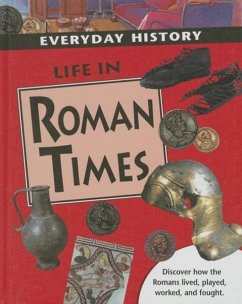 Life in Roman Times - Ridley, Sarah