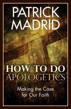 How to Do Apologetics - Madrid, Patrick