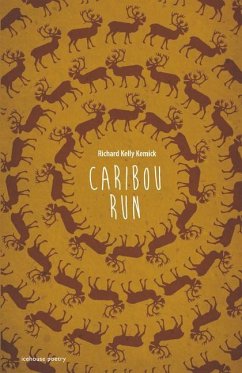 Caribou Run - Kemick, Richard Kelly