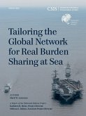 Tailoring the Global Network for Real Burden Sharing at Sea