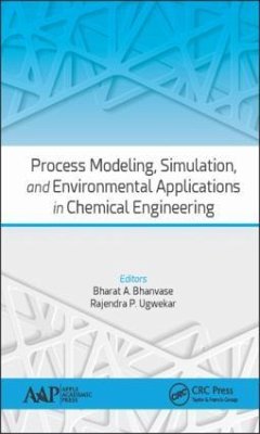 Process Modeling, Simulation, and Environmental Applications in Chemical Engineering