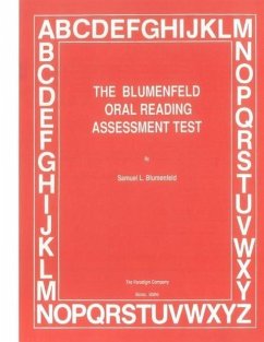 The Blumenfeld Oral Reading Assessment Test - Blumenfeld, Samuel L.