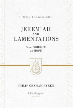 Jeremiah and Lamentations - Ryken, Philip Graham