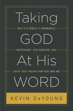 Taking God at His Word - Deyoung, Kevin