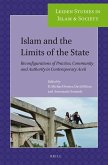Islam and the Limits of the State: Reconfigurations of Practice, Community and Authority in Contemporary Aceh
