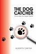 The Dog Catcher - Bild 1