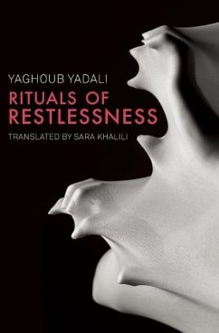 Rituals of Restlessness - Yadali, Yaghoub