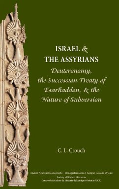 Israel and the Assyrians - Crouch, Carly; Crouch, C. L.