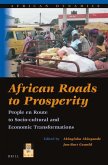 African Roads to Prosperity: People En Route to Socio-Cultural and Economic Transformations