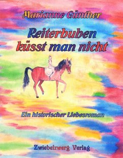 Reiterbuben küsst man nicht (eBook, PDF) - Günther, Marianne